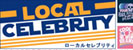 LOCAL CELEBRITY