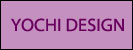YOCHI DESIGN